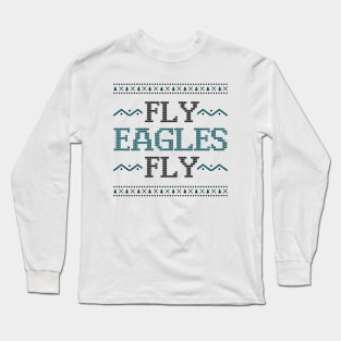 Fly, Eagles, Fly - Philadelphia Eagles Christmas Sweater Long Sleeve T-Shirt